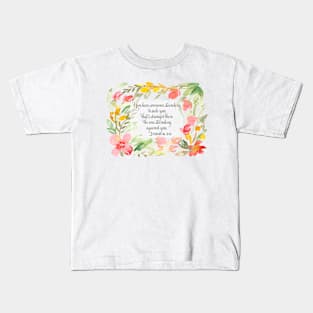 Joshua 1:5 | You have someone standing beside you | Scripture Art Kids T-Shirt